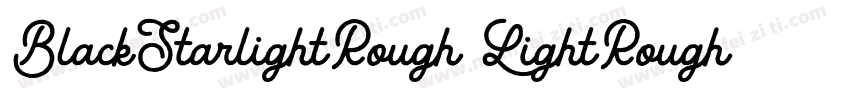 BlackStarlightRough LightRough字体转换